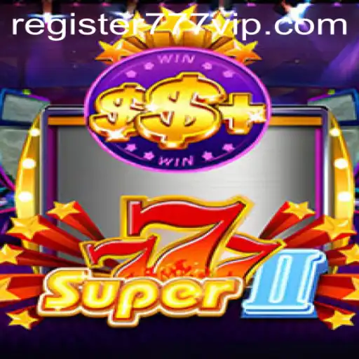 Explore the Thrilling World of Super777II